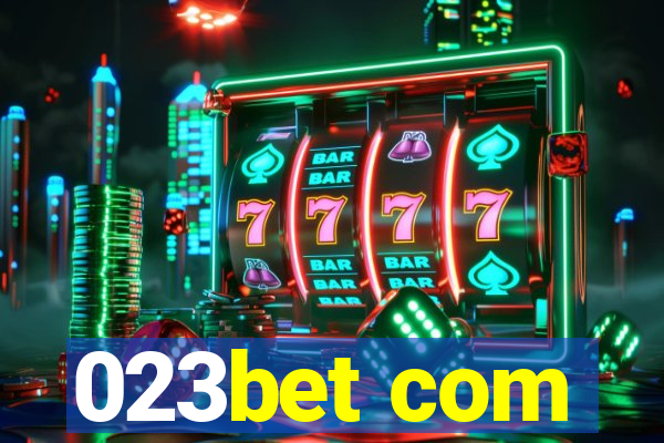 023bet com